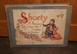 Shorty, A Nursery Tale From Far Away Grishina, N. G. 1924 First Ed RARE! HC - Bild 1 von 10