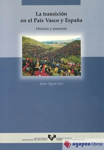 La transición en el País Vasco y España. Historia y memoria - Imagen 1 de 1