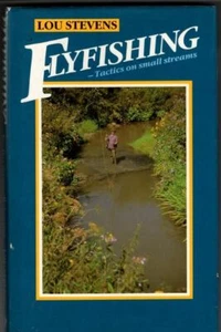 Small Stream Trout Fishing : Lou Stevens - Picture 1 of 2