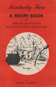 Kochbuch Kentucky Fare A Recipe Book von Margaret Bridwell Taschenbuch 1953 - Bild 1 von 3