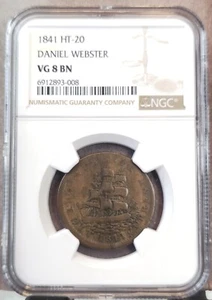 1841 HARD TIMES TOKEN HT-20 DANIEL WEBSTER NGC VG 8 BN NICE COIN - Picture 1 of 3