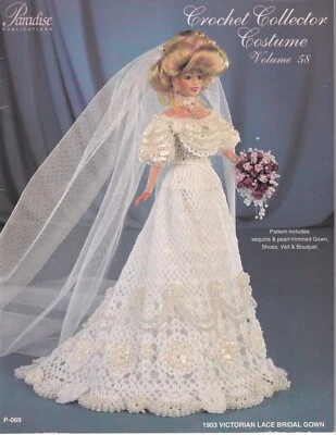 Fashion Doll Crochet Pattern 1903 VICTORIAN LACE BRIDAL GOWN Paradise Vol 58 - Image 1 of 2