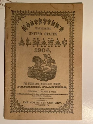 1904 Hostetter's Almanac the Hostetter Company Pittsburgh, PA. Chelsea, Vermont - Image 1 of 4