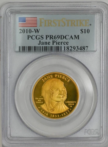 2010-W $10 Jane Pierce First Strike Spouse Gold PR69 DCAM PCGS 7529-35 Cover