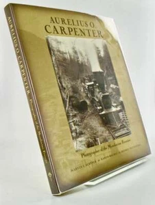 Marvin A SCHENCK / AURELIUS O CARPENTER PHOTOGRAPHER OF THE MENDOCINO Signed 1st - Picture 1 of 9