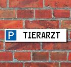 Schild Parkplatz "Tierarzt" - 3 mm Alu-Verbund - 52 x 11 cm