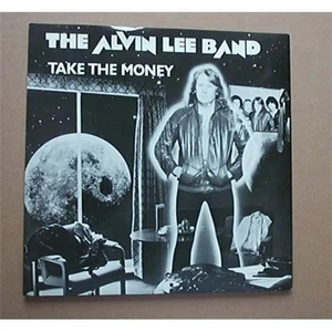 ALVIN LEE BAND TAKE THE MONEY 7" P/S (TEN YEARS AFTER) UK - Picture 1 of 2