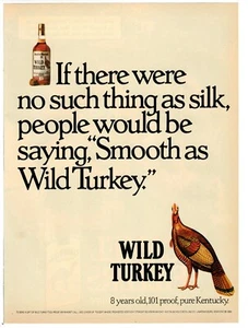 Vintage 1987 Wild Turkey Bourbon Smooth as Silk Wild Turkey Print Ad 8.5"x11" - Picture 1 of 1