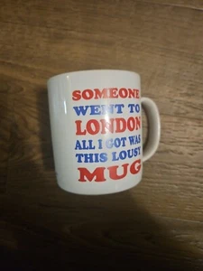 Someone Went To London Vintage Souvenir Mug - Picture 1 of 4