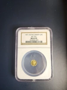 1871 25c Liberty Head Octagonal 25 Cents California Territorial Gold NGC MS63 PL - Picture 1 of 6