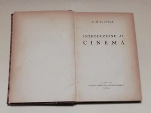 G. M. Scotese Introduzione al Cinema Roma 1941 66 illustrazioni fuori testo - Imagen 1 de 1