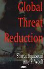 Global Threat Reduction by Amy F. Woolf (English) Paperback Book