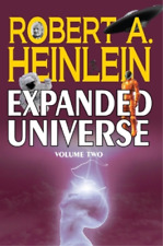 Robert A Heinlein Robert A. Heinlein's Expanded Universe (Volume Two) (Relié)