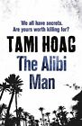 The Alibi Man (Elena Estes) By Hoag, Tami 140912147X Free Shipping