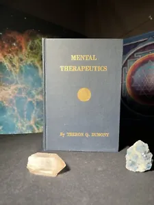 Mental Therapeutics By Theron Q Dumont ( William W.  Atkinson) VG - Picture 1 of 12