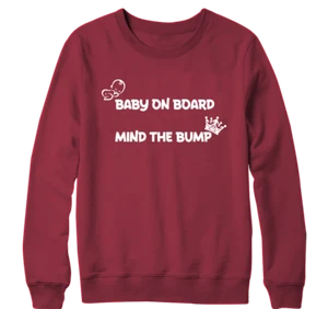 Baby On Board Mind The Bump Sweatshirt Novelty Pregnancy Mum Funny Joke Gifts - Picture 1 of 16