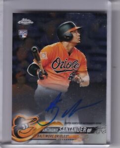 2018 TOPPS CHROME #RA-ANS ANTHONY SANTANDER AUTOGRAPH ROOKIE RC ORIOLES 5021