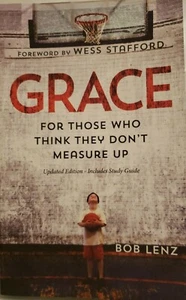 Grace For Those Who Think They Don't Measure Up Bob Lenz Paperback  - Picture 1 of 3