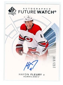 2017-18 SP Authentic Auto Future Watch 152/999 Haydn Fleury #148 Rookie Auto RC - Picture 1 of 1