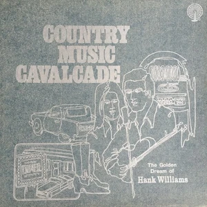 Hank Williams - Country Music Cavalcade - The Golden Dream Of Hank Williams - 3x - Picture 1 of 5