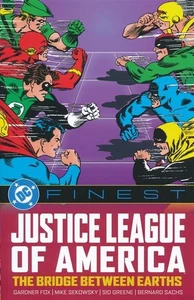 DC FINEST: JUSTICE LEAGUE OF AMERICA: BRIDGE BETWEEN EARTHS GRAPHIC NOVEL TPB - Foto 1 di 1