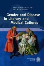 Gender and Disease in Literary and Medical Cultures (Relié)