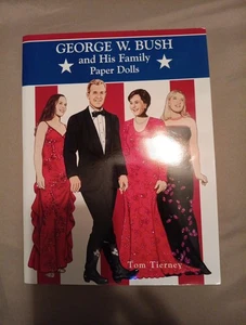 George W. Bush and His Family Paper Dolls By Tom Tierney 2001 uncut - Picture 1 of 6