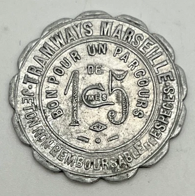 Ficha de tranvía de 15 centavos Francia Marsella principios de 1900 El Mon#530.1 aluminio Foto 1 de 2