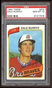 1980 Topps Dale Murphy PSA 10 Gem Mint #274 Baseball Card