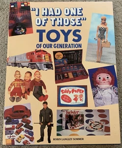 "I HAD ONE OF THOSE" TOYS of our Generation Hardcover - Picture 1 of 2