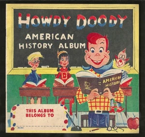 1950's HOWDY DOODY AMERICAN HISTORY ALBUM  Wonder Bread Mail Order BOOK PREMIUM - Picture 1 of 2