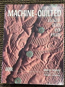 QUILT BOOK  MACHINE QUILTED JACKETS, VESTS & COATS  - Bild 1 von 1