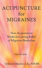 Deborah Bleecker Acupuncture For Migraines Paperback Us Import