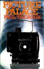 Picture Palace by Theroux, Paul 0241899915 FREE Shipping