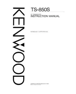 INSTRUCTION MANUAL KENWOOD TS-850S TRANSCEIVER - Picture 1 of 1