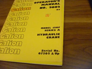 Galion 150F A Hydraulic Crane Owner Operator Maintenance Manual User Guide 07305 - Picture 1 of 1