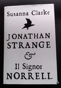 JONATHAN STRANGE & IL SIGNOR NORRELL - SUSANNA CLARKE - Foto 1 di 5