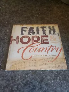 Faith Hope & Country - Old Time Religion (CD-2016) NEW - SEALED - Picture 1 of 2