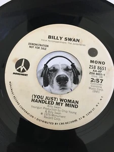 Billy Swan (You Just) Woman Handled My Mind 45 PROMO Mono/Stereo. NM- - Picture 1 of 4