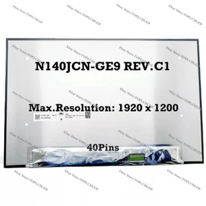 N140JCN-GE9 REV.C1 1920×1200 LCD Screen Panel Touch Screen Display 40Pins - Afbeelding 1 van 1