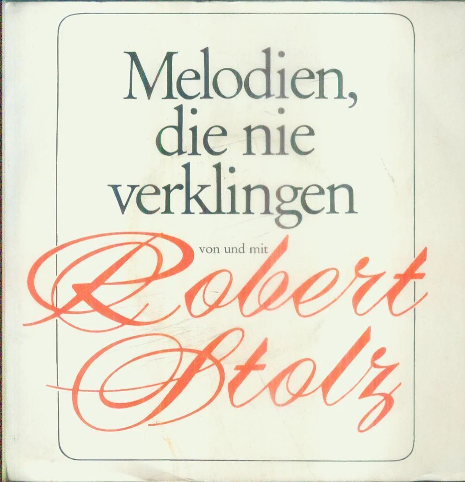 7" Robert Stolz/Melodien Die Nie Verklingen (EP) - Bild 1 von 1