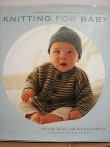 Falick & Nichols ~ Knitting for Baby ~ Knit Pattern Book Only - Foto 1 di 2