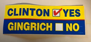 Clinton JA Gingrich KEIN Autoaufkleber*Sprecher Newt Gingrich gegen PresBill Clinton  - Bild 1 von 1