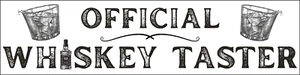 OFFICIAL WHISKEY TASTER Sticker Vinyl Glossy NEW - Bild 1 von 1