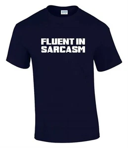 Camiseta Fluent In Sarcasm Divertida Ruda Hombre Dama Camiseta T0072 - Imagen 1 de 7