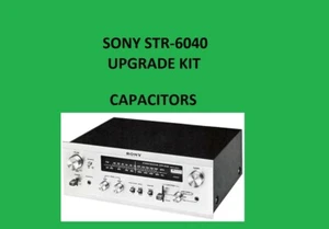 Stereo Receiver SONY STR-6040 Repair KIT - all capacitors - Zdjęcie 1 z 1