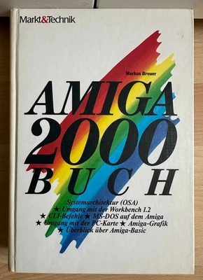 AMIGA 2000 Buch von Markt & Technik ( Breuer / 90574 ), AMIGA/Commodore - Bild 1 von 4