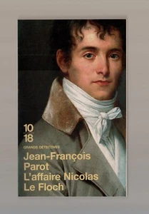 Jean-François PAROT  L'AFFAIRE NICOLAS LE FLOCH  Grands Détectives 10/18 TTBE+ - Picture 1 of 3