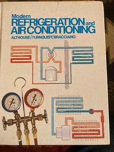 Modern Refrigeration And Air Conditioning by Andrew Althouse 1988 - Picture 1 of 3