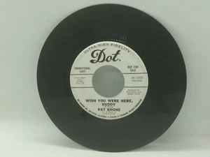 Pat Boone - Wish You Were Here, Buddy / Love Foe Love - White Label Promo 45 RPM - Picture 1 of 2